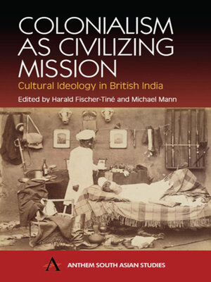 cover image of Colonialism as Civilizing Mission